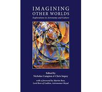 Imagining Other Worlds: Explorations in Astronomy and Culture