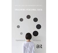 Imagining Personal Data: Experiences of Self-Tracking