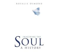 Imagining the Soul: A History