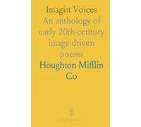 Imagist Voices: An anthology of early 20th-century image-driven poems