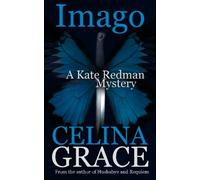 Imago (A Kate Redman Mystery: Book 3): Volume 3 (The Kate Redman Mysteries)