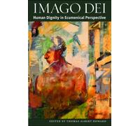Imago Dei: Human Dignity in Ecumenical Perspective