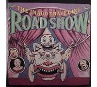 Imago Traveling Road Show: Road Show - Various Artists by Pere Ubu (1993-05-03)