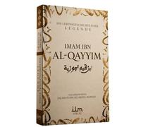 Imam Ibn al-Qayyim - Die Lebensgeschichte einer Legende