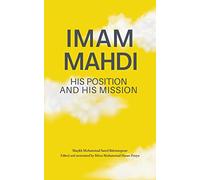 Imam Mahdi - His Position and His Mission