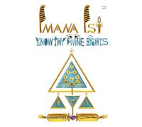 IMANA IST: KNOW THY DIVINE RIGHTS