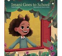 Imani Goes to School