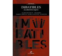 Imbatibles: Las edad de las mujeres