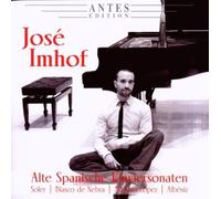 IMHOF: Old Spanish Piano Sonatas by Josef Imhof