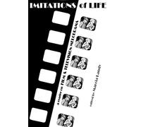 Imitations of Life: Reader on Film and Television Melodrama (Contemporary Film and Television Series) (Contemporary Approaches to Film and Media Series)