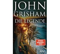 Imke Walsh-Araya John Grisham B Die Legende: Roman (Die Camino-Reihe (Hardback)