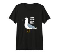 Imma Steal Ur Fries Seagull Premium T-Shirt