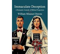 Immaculate Deception: A Romantic Comedy of Biblical Proportion
