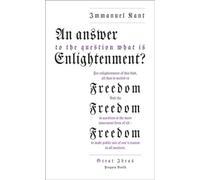 Immanuel Kant - An Answer to the Question 'What is Enlightenment - C245z