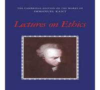 Immanuel Kant Lectures on Ethics Paperback Book Immanuel Kant Multicolor