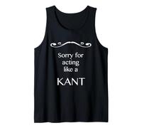 Immanuel Kant Philosophy Gift I for Sarcastic Smart Men Tank Top