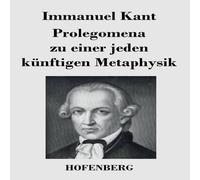 Immanuel Kant Prolegomena zu einer jeden kunftigen Metaphysik Paperback Book Immanuel Kant Multicolor