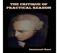 Immanuel Kant The Critique of Practical Reason Hardcover Book Immanuel Kant Multicolor