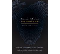Immanuel Wallerstein and the Problem of the World: System, Scale, Culture