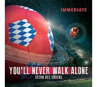 Immediate - You'll Never Walk Alone & Stern Des Südens