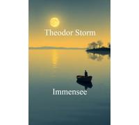 Immensee: Mit Textanalyse und Interpretation