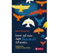 Immer mal wieder zum Himmel schauen: Gebete für Kinder.