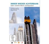 Immer wieder Achterbahn - Leben zwischen Manie und Depression
