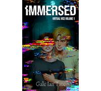 IMMERSED: A Twisted Survival Horror MM Romance: 1 (Virtual Vice)