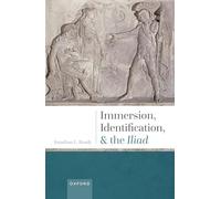 Immersion, Identification, and the Iliad