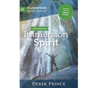 Immersion in the Spirit Study Edition