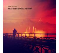 Immersion - What Is Lost Will Return [VINYL]