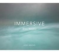 IMMERSIVE By Bill Ward