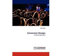 Immersive Design: A Festival Experience