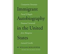 Immigrant Autobiography in the United States: Five Versions of the Italian American Experience (151) (VIA Folios)