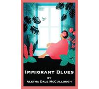 Immigrant Blues