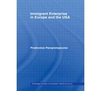 Immigrant Enterprise in Europe and the USA