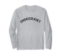 Immigrant Power - Bold Protest Long Sleeve T-Shirt