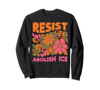 Immigrant Resist Abolish Ice Psychedelic Protest Women Men Sweatshirt