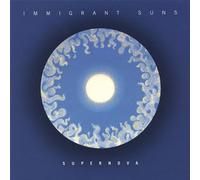 Immigrant Suns - Supernova