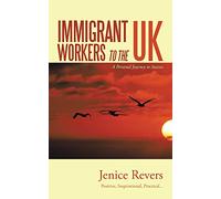 Immigrant Workers to the UK – A Personal Journey to Success