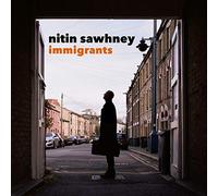 Nitin Sawhney – Immigrants – CD – Brand New & Sealed (2021)