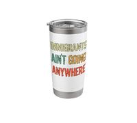 Immigrants Ain't Going Anywhere - Refugee Rights Stainless Steel Insulated Tumbler