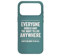 Immigrants equal freedom message Earth belongs to us all Case for iPhone 17 Pro Max