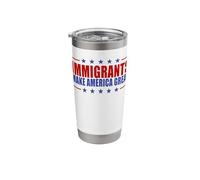 Immigrants Make America Great Pro Immigration Stainless Steel Insulated Tumbler