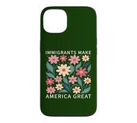 Immigrants Make America Great Wild Floral Flowers Boho Case for iPhone 13