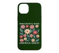 Immigrants Make America Great Wild Floral Flowers Boho Case for iPhone 14 Plus