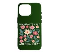 Immigrants Make America Great Wild Floral Flowers Boho Case for iPhone 16 Pro