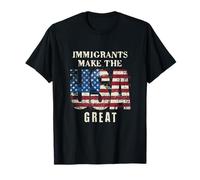 Immigrants Make The USA Great Pro Immigration Design T-Shirt