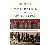 Immigration and Apocalypse