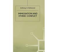 Immigration and Ethnic Conflict